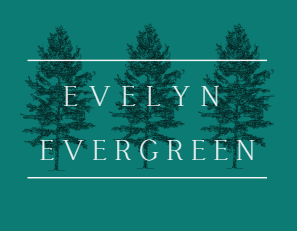 Evelyn Evergreen